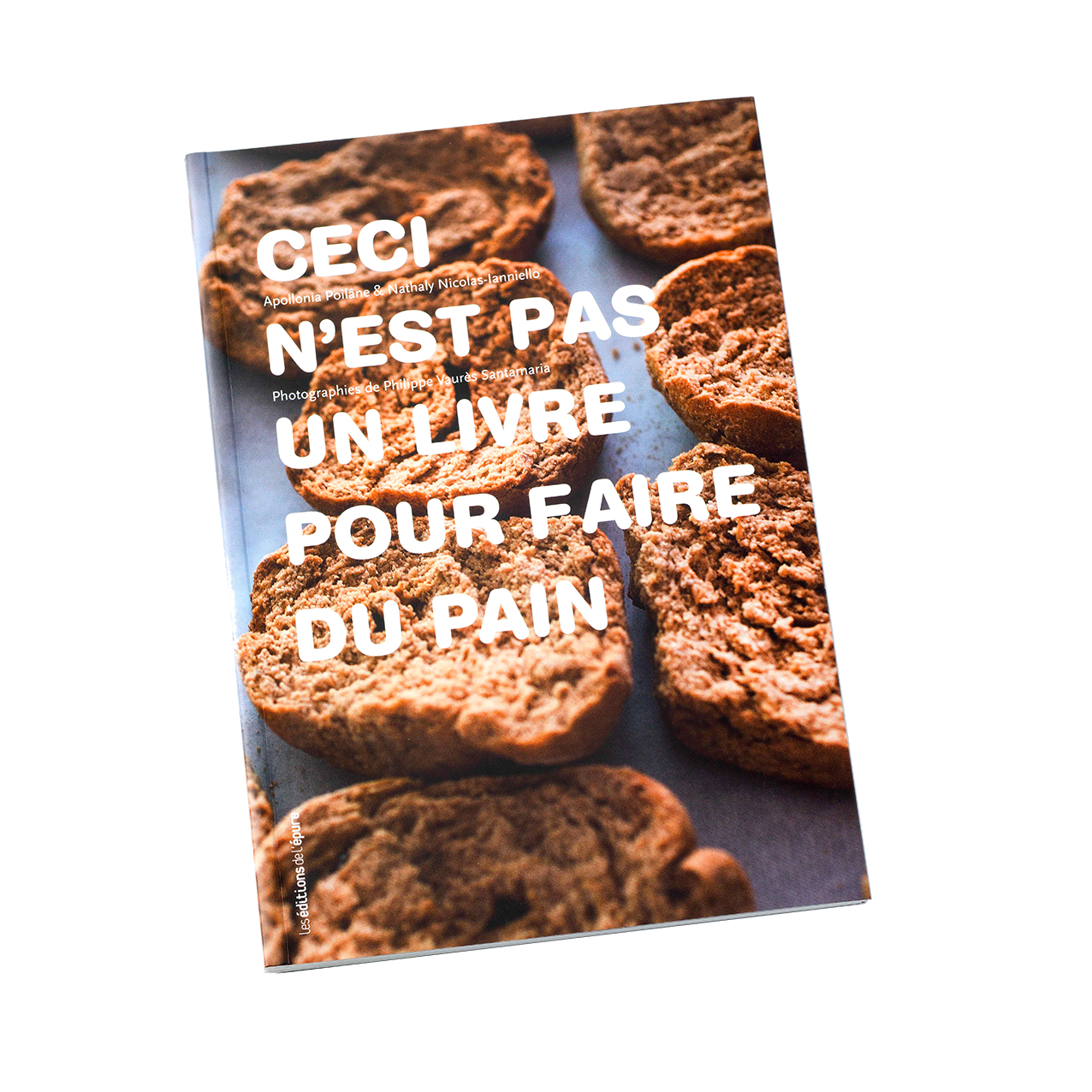 CECI N'EST PAS UN LIVRE POUR FAIRE DU PAIN