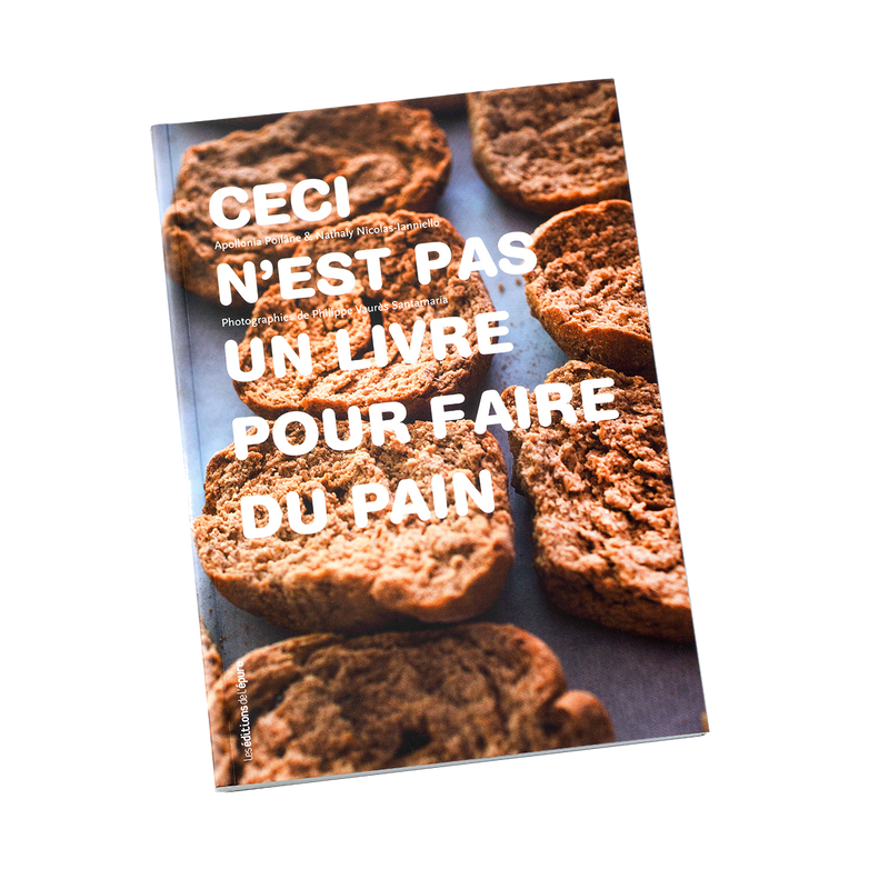CECI N'EST PAS UN LIVRE POUR FAIRE DU PAIN